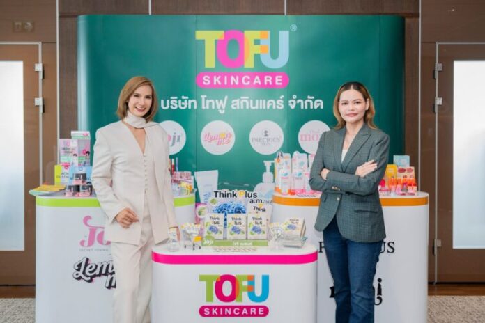 ปวริศา รัชวัลธาดากูล ประธานบริหาร บริษัท โทฟู สกินแคร์ จำกัด และ ตูน สุภัชชา ปิตินันท์