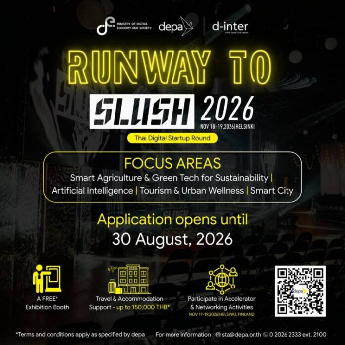 KV-ดีป้า เปิดรับสมัครดิจิทัลสตาร์ทอัพร่วมงาน SLUSH 2026 ณ ประเทศฟินแลนด์