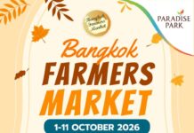 พาราไดซ์ พาร์ค เอาใจสายกรีน ชวนช้อปในงาน “Bangkok Farmer Market” รวมของดีเพื่อสุขภาพกว่า 40 ร้าน 1—11 ต.ค.นี้